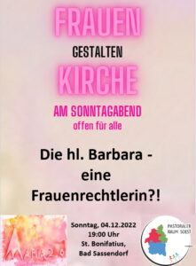 Read more about the article 4. Dez: „Frauen gestalten Kirche“ Die hl. Barbara – eine Frauenrechtlerin?!